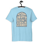 Follow Your Current Tee