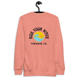 Ride Your Wave Sweatshirt