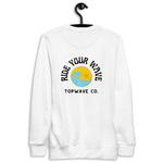 Ride Your Wave Sweatshirt