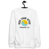 Ride Your Wave Sweatshirt